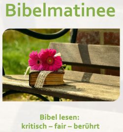 Bibelmatinee -  Tamar erwirkt sich ihr Recht 