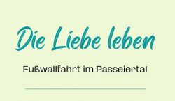 4-tägige Fußwallfahrt im Passeiertal